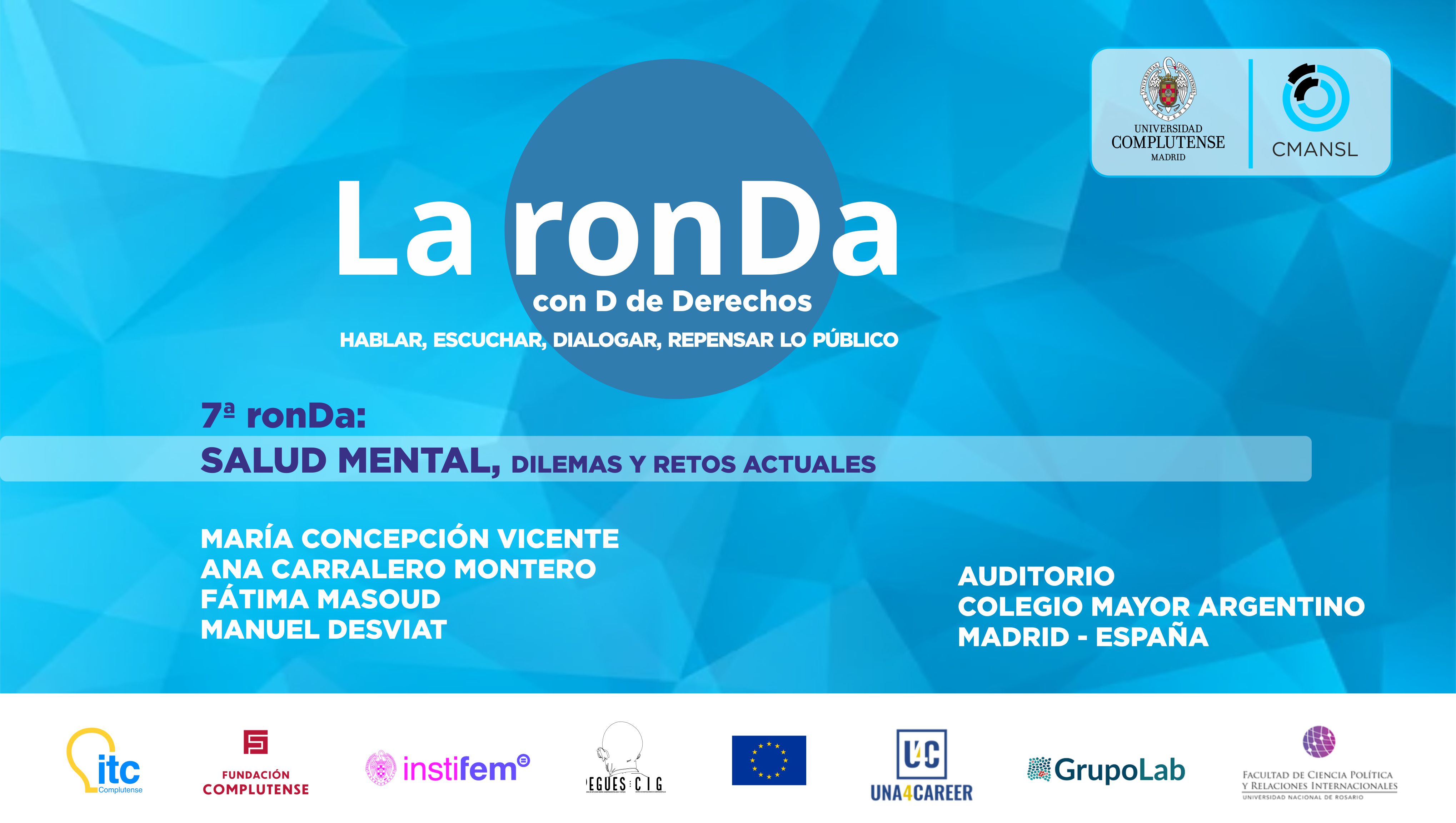 Live broadcast of La ronDa - Mental Health: current dilemmas and challenges.